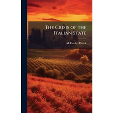 (영문도서)The Crisis of the Italian State Hardcover, Hutson Street Press, English, 9781024155402