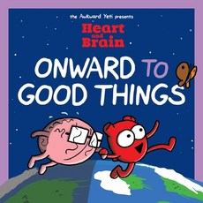 (영문도서) Heart and Brain: Onward to Good Things!: A Heart and Brain Collection Volume 4 Paperback, Andrews McMeel Publishing, English, 9781524882228