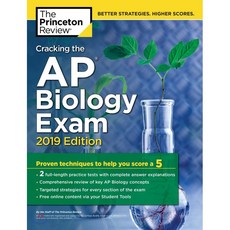 Cracking the AP Biology Exam 2019 : Practice Tests + Proven Techniques to Help You Score a 5, Princeton Review