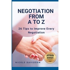 (영문도서) Negotiation from A to Z (2nd ed.): 26 Tips to improve every negotiation Paperback, Independently Published, English, 9798387721939