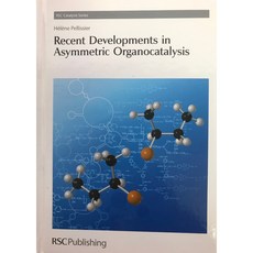 RSC Publishing Recent Developments in Asymmetric Organocatalysis