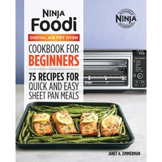 (영문도서) The Official Ninja Foodi Digital Air Fry Oven Cookbook: 75 Recipes for Quick an... Paperback, Callisto, English, 9781646110179