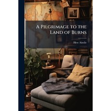 (英文圖書)A Pilgrimage to the Land of Burns 平裝版, Hutson Street Press, 英文