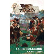 (영문도서)Colonial Gothic Rulebook: Fourth Edition Hardcover, Rogue Games, Inc., English, 9781939299918