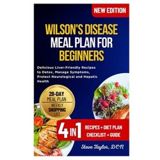 (영문도서)Wilson's Disease Meal Plan for Beginners: Delicious Liver-Friendly Recipes to De... Paperback, Independently Published, English, 9798264420825