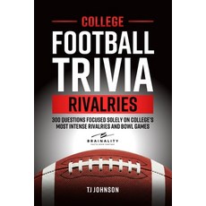 (英文圖書)College Football Trivia Rivalries: 300 Questions Focused Solely on College's Mos... 平裝版, Brainality Sports, 英文