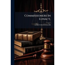 (英文圖書)Commissioners In Lunacy 平裝版, Nabu Press, 英文