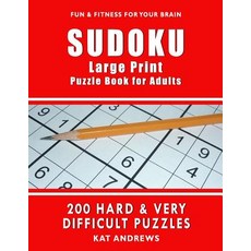 SUDOKU Large Print Puzzle Book for Adults: 200 HARD & VERY DIFFICULT Puzzles Paperback, Createspace Independent Pub..., English, 9781978019539