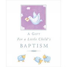 (영문도서) A Gift for a Little Child's Baptism Hardcover, Lion Children's Bks, English, 9780745962511