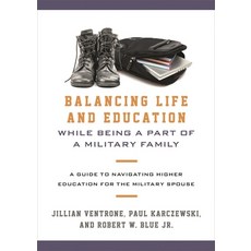 (英文圖書)Balancing Life and Education While Being a Part of a Military Family: A Guide to... 精裝版, Rowman & Littlefield Publis..., 英文