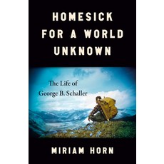 (영문도서)Homesick for a World Unknown: The Life of George B. Schaller Hardcover, Penguin Press, English, 9781984881342