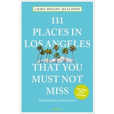 (영문도서)111 Places in Los Angeles That You Must Not Miss Paperback, Emons Verlag Gmbh, English, 9783740825737