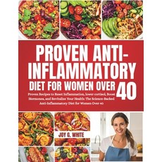 (영문도서)Anti-Inflammatory Diet for Women Over 40: Proven Recipes to Reset Inflammation ... Paperback, Independently Published, English, 9798268959758