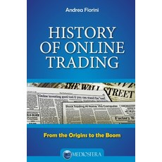 (영문도서) History Of Online Trading: From The Origins To The Boom Paperback, Independently Published, English, 9798403295369