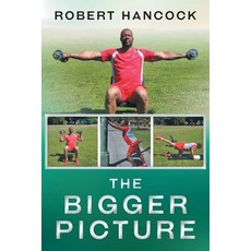(영문도서) The Bigger Picture Paperback, Forever Young Fitness, English, 9798991133807