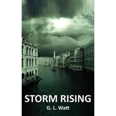 (영문도서) Storm Rising Paperback, Grosvenor House Publishing ..., English, 9781786235671