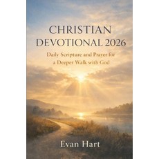 (영문도서)Christian Devotional 2026: Daily Scripture and Prayer for a Deeper Walk with God Paperback, Independently Published, English, 9798242318830