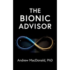 (영문도서)The Bionic Advisor Hardcover, English, 9781764334204