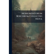 (英文圖書)Monumentorum Boicorum Collectio Nova 平裝版, Nabu Press, 英文