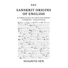 (英文圖書)Sanskrit Origins of English: Etymologies of English Words (tormina- unelicited) 平裝版, Uṣā Vijna, 英文