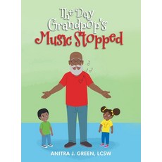 (영문도서) The Day Grandpop's Music Stopped Hardcover, Page Publishing, English, 9798891575448