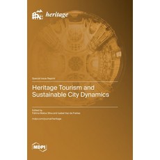 (영문도서) Heritage Tourism and Sustainable City Dynamics Hardcover, Mdpi AG, English, 9783725833658