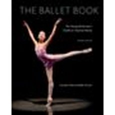 The Ballet Book:The Young Performer's Guide to Classical Dance, Firefly Books Ltd