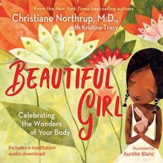 Beautiful Girl: Celebrating the Wonders of Your Body Hardcover, Hay House