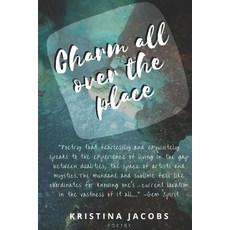 (영문도서) Charm all over the place Paperback, Independently Published, English, 9798444593301
