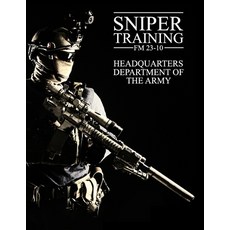 Sniper Training: FM 23-10 Paperback, Prepper Press