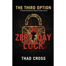 (英文圖書)The Zero Day Lock: A Covert Ops Techno-Thriller 平裝版, Independently Published, 英文