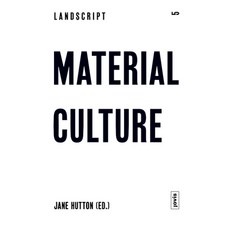 (영문도서) Landscript 5: Material Culture: Assembling and Disassembling Landscapes Paperback, Jovis Verlag, English, 9783868592146