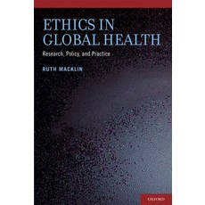 (영문도서) Ethics in Global Health: Research Policy and Practice Hardcover, OUP Us, English, 9780199890453