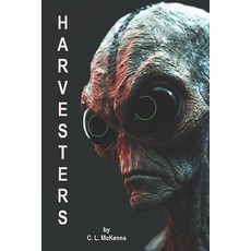 (영문도서)Harvesters Paperback, Independently Published, English, 9798312547177