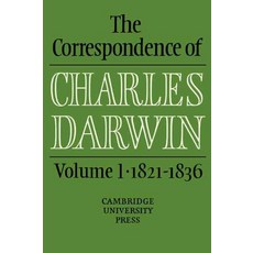 The Correspondence of Charles Darwin:"Volume 1 1821 1836", Cambridge University Press