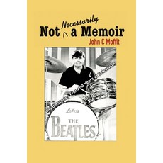 (영문도서) Not Necessarily a Memoir - Inside Stories From 50 Years in Television Paperback, BearManor Media, English, 9798887716237