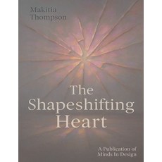 (英文圖書)The Shapeshifting Heart 平裝版, Makitia Thompson, 英文