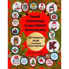 (영문도서) Small Christmas Cross Stitch Ornaments: 20 Patterns PLUS Christmas Plaid Alphabet Paperback, Dusty Shadow Publishing, English, 9781958494066