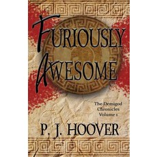 (영문도서) Furiously Awesome Paperback, Roots in Myth, English, 9781949717082