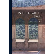 (영문도서) In the Heart of Spain Paperback, Hassell Street Press, English, 9781015133228