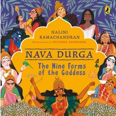 Nava Durga: The Nine Forms of the Goddess Paperback, India Puffin, English, 9780143449485