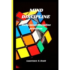 (영문도서) Mind Discipline: daily mind discipline practices Paperback, Independently Published, English, 9798368128023