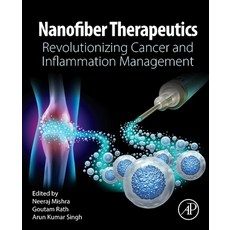 (英文圖書)Nanofiber Therapeutics: Revolutionizing Cancer and Inflammation Management 平裝版, Academic Press, 英文