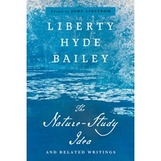 (영문도서) The Nature-Study Idea: And Related Writings Paperback, Comstock Publishing, English, 9781501773952