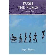 (英文圖書)Push The Purge: A Healthier You 平裝版, Independently Published, 英文