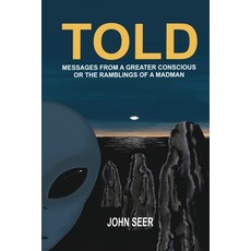 (英文圖書)Told: Messages From A Greater Conscious Or The Ramblings Of A Madman 平裝版, Choir Press, English, Paperback