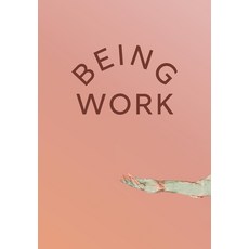 (영문도서) Being Work Paperback, Insert Blanc Press, English, 9781947322141