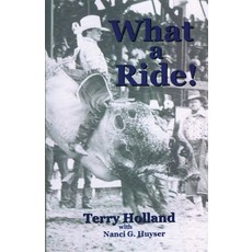 (영문도서)What a Ride! Paperback, Wild Horse Press, English, 9781681793948