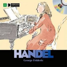 첫발견 뮤직 게오르크 프리드리히 헨델 George Frideric Handel (Book & CD) : 우리아이 첫 클래식 First Discovery Music, Moonlight Publishing Ltd