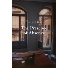 (영문도서) The Presence of Absence Paperback, Ginninderra Press, English, 9781761094125